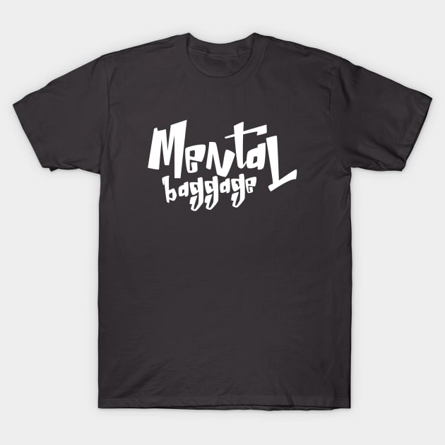 Mental Baggage T-Shirt by Blikk